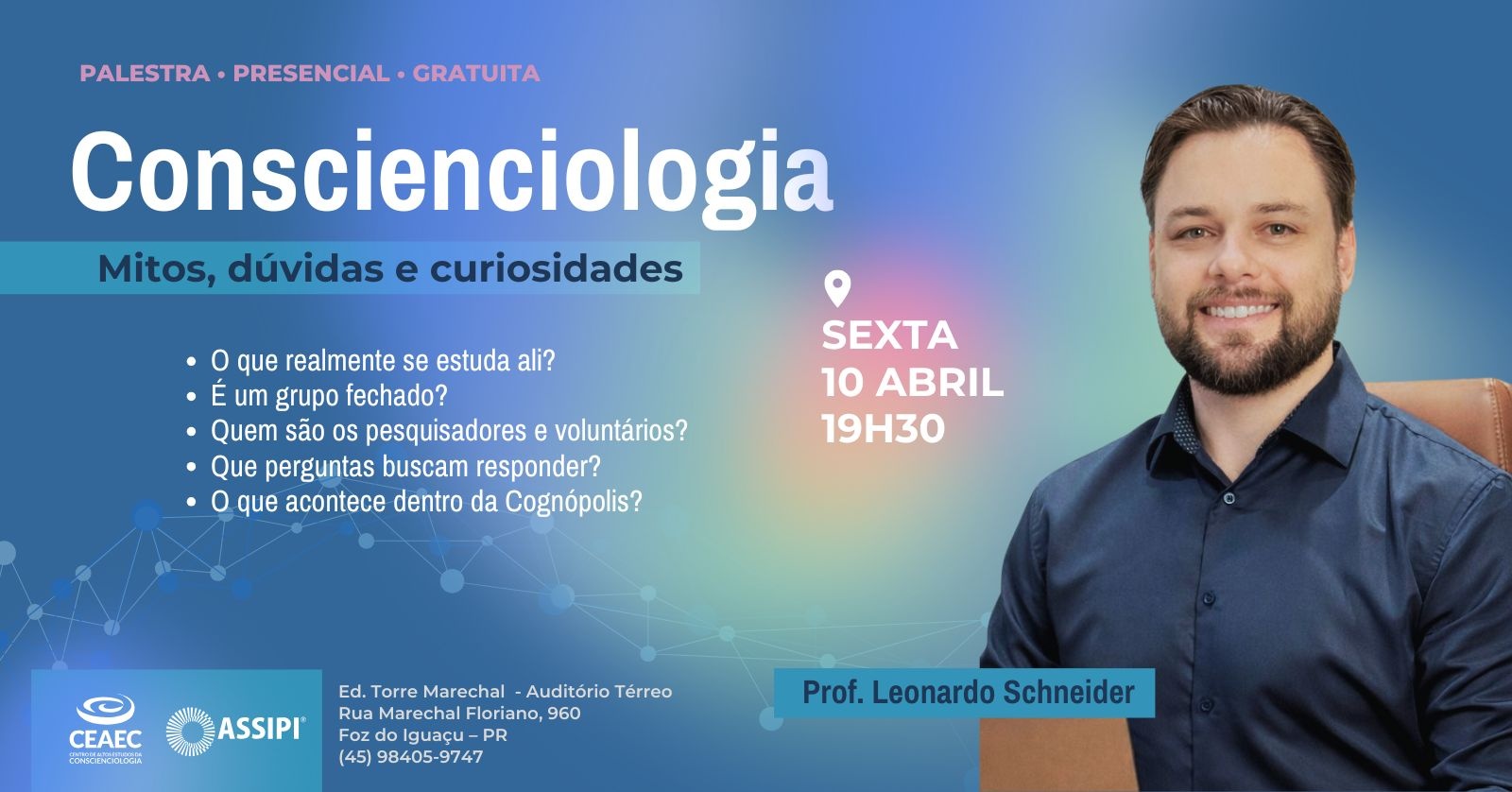 PALESTRA GRATUITA EM FOZ PROPÕE REFLEXÃO SOBRE CONSCIÊNCIA, ENERGIA E AUTOCONHECIMENTO