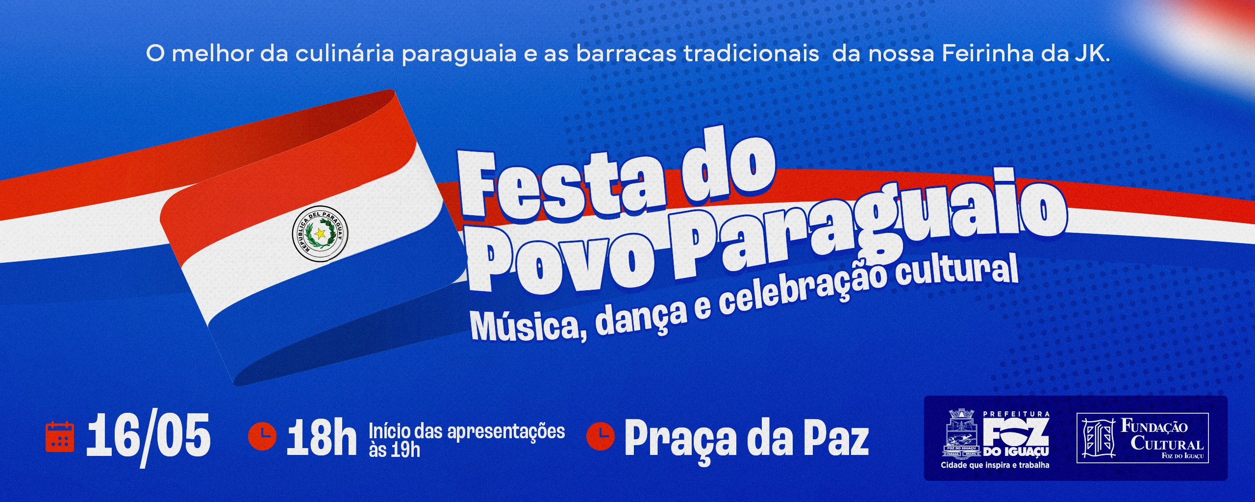 Festa do Povo Paraguaio e Feirinha da JK movimentam a Praça da Paz neste sábado em Foz