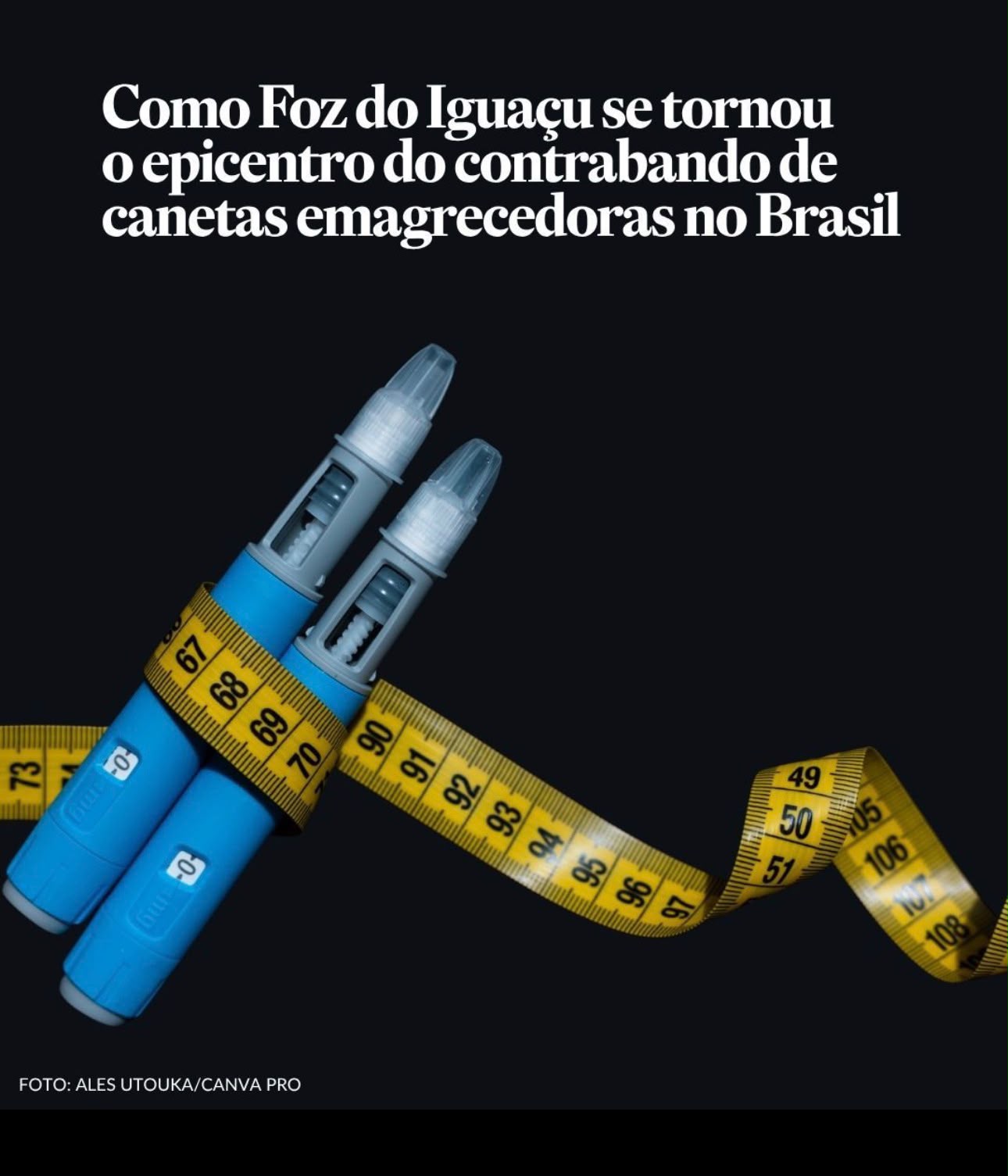 FOZ DO IGUAÇU VIRA PRINCIPAL PORTA DE ENTRADA DE CANETAS EMAGRECEDORAS CONTRABANDEADAS NO BRASIL