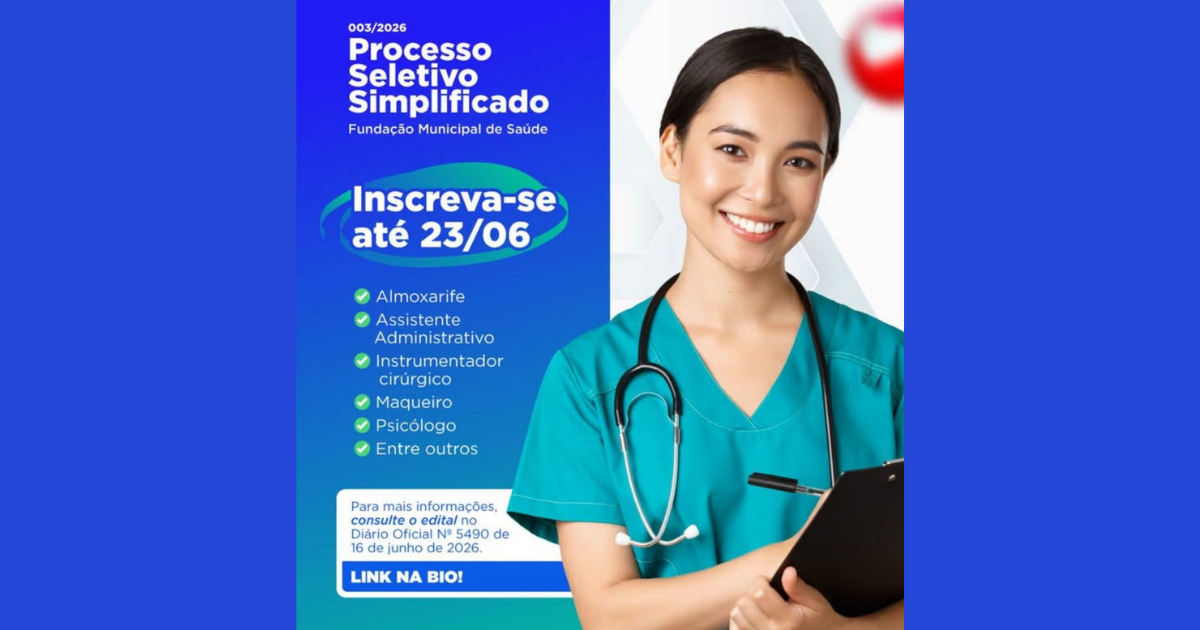 Fundação Municipal de Saúde mantém inscrições abertas para Processo Seletivo Simplificado em Foz do Iguaçu